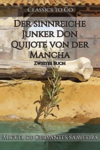 Der sinnreiche Junker Don Quijote von der Mancha