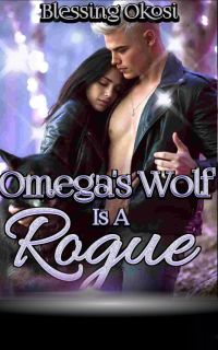Omega's Wolf Is A Rogue 2