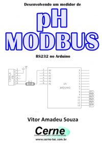 Desenvolvendo Um Medidor De Ph  Modbus Rs232 No Arduino
