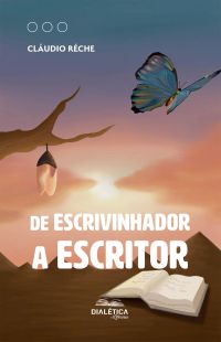 DE ESCRIVINHADOR A ESCRITOR