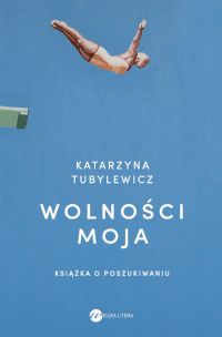 Wolności moja