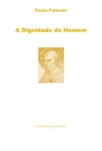A Dignidade Do Homem