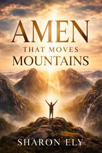 Amen That Moves Mountains