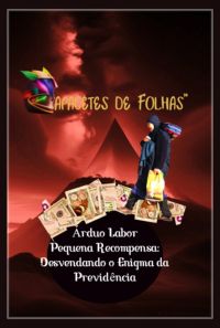 A Árduo Labor, Pequena Recompensa