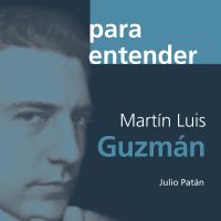 Martín Luis Guzmán