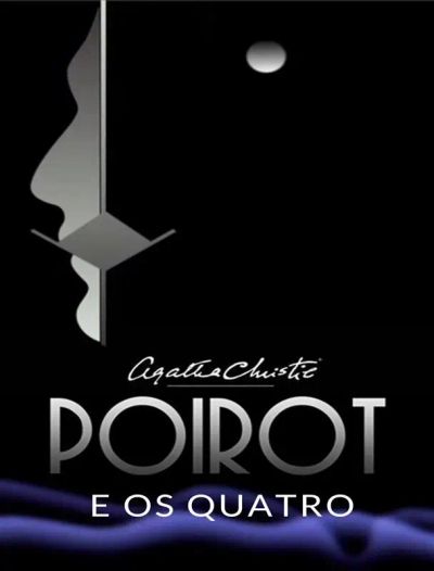 Poirot e os Quatro (traduzido)