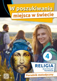 W POSZUKIWANIU MIEJSCA NA ŚWIECIE-  PORADNIK METODYCZNY 4 TECH
