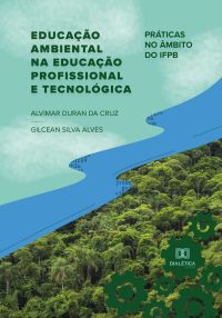 Educação Ambiental na Educação Profissional e Tecnológica