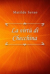 La virtù di Checchina