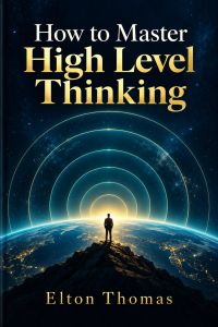 How To Master High-Level Thinking