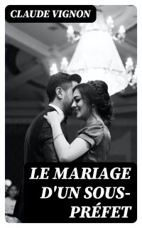 Le Mariage d'un sous-préfet