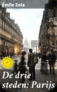 De drie steden: Parijs