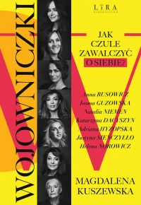 Wojowniczki. Jak czule zawalczyć o siebie?