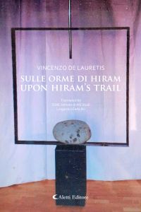 Sulle orme Hiram - Upon Hiram’s Trail