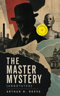 The Master Mystery (Annotated)