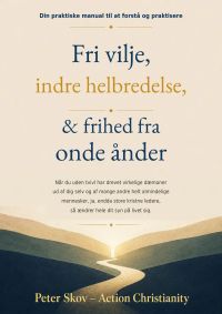 Fri vilje, indre helbredelse & frihed fra onde ånder