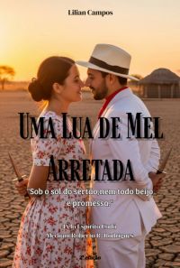 Uma Lua De Mel Arretada