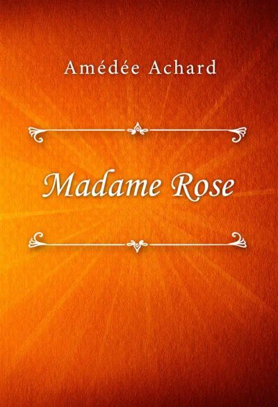 Madame Rose