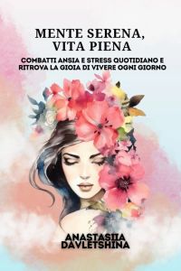 Mente serena, vita piena