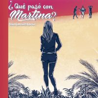 ¿Qué pasó con Martina?