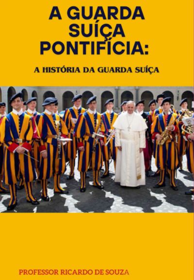A Guarda Suíça Pontifícia