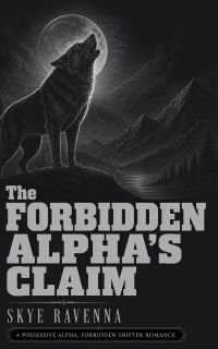 The Forbidden Alpha's Claim