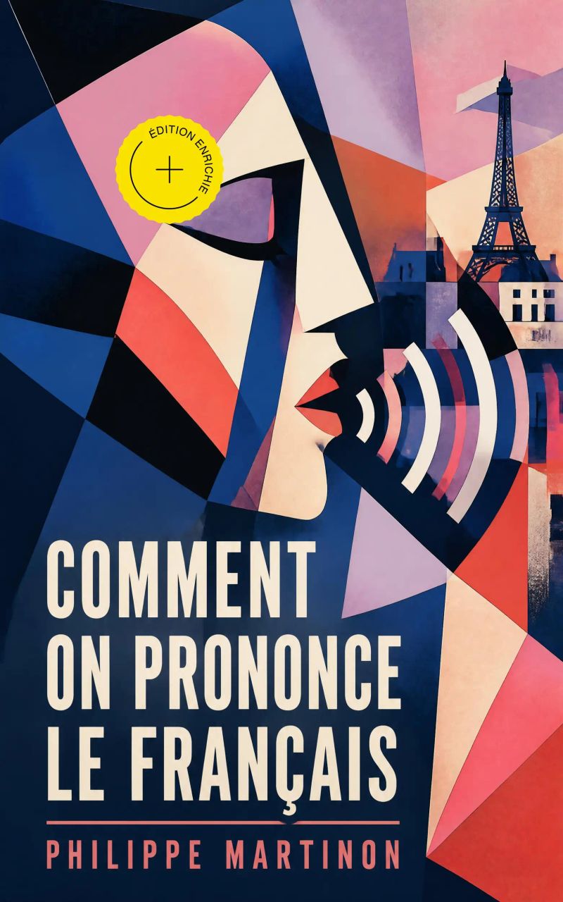 Comment on Prononce le Français (Annoté)
