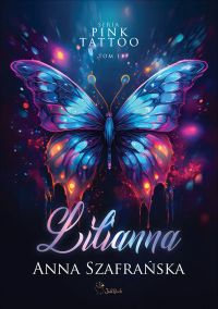 Lilianna. Pink Tattoo (tom 1)