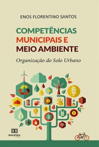 Competências Municipais e Meio Ambiente