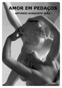 Amor Em Pedaços