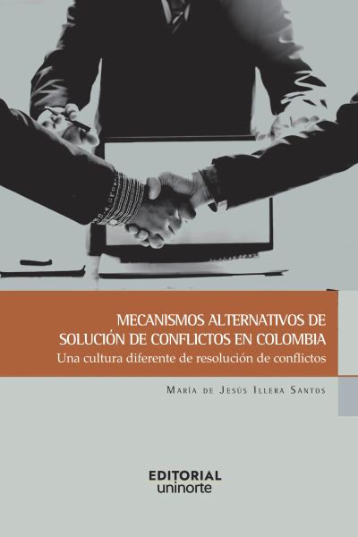 Mecanismos alternativos de solución de conflictos en Colombia