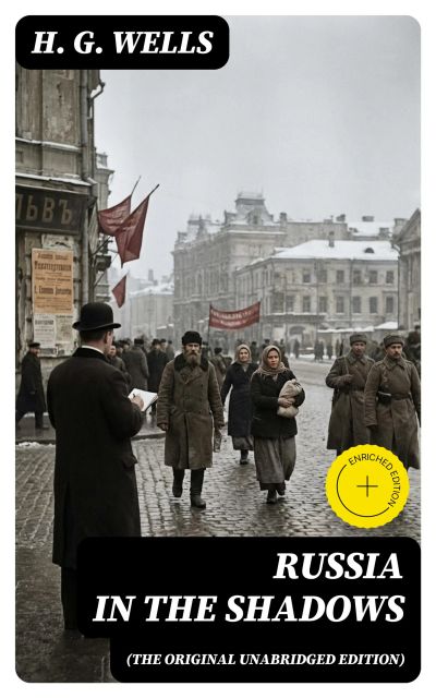 Russia in the Shadows (The original unabridged edition)