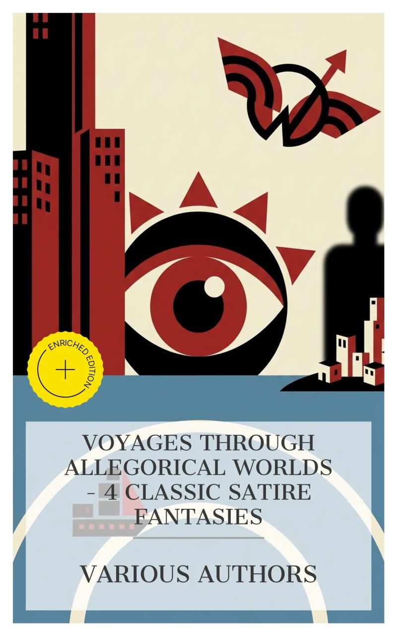 Voyages Through Allegorical Worlds – 4 Classic Satire Fantasies