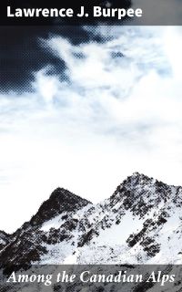 Among the Canadian Alps