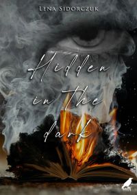 Hidden in the Dark
