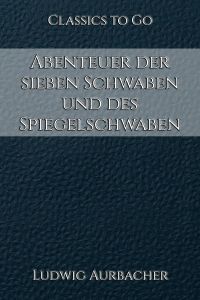 Abenteuer der sieben Schwaben und des Spiegelschwaben