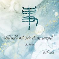 Vielleicht hat sich etwas ereignet