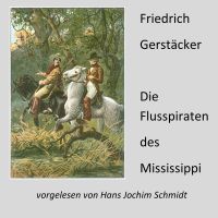 Die Flusspiraten des Mississippi