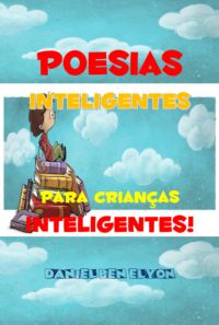 Poesias Inteligentes Para Crianças Inteligentes!