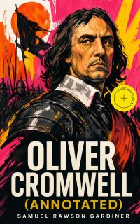 Oliver Cromwell (Annotated)