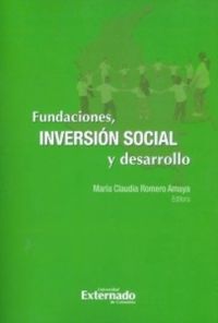 Fundaciones, inversión social y desarrollo.