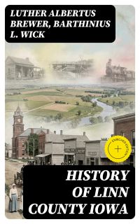 History of Linn County Iowa
