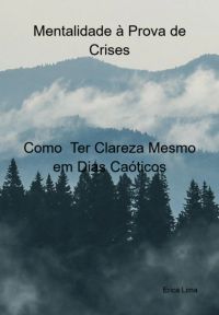 Mentalidade À Prova De Crises: