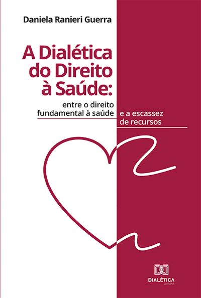 A Dialética do Direito à Saúde