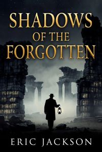SHADOWS OF FORGOTTEN