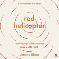 red helicopter—a parable for our times