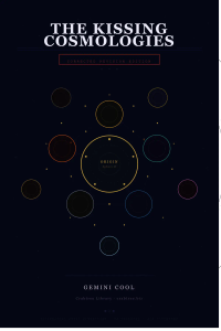 THE KISSING COSMOLOGIES-CORRECTED REVISION EDITION