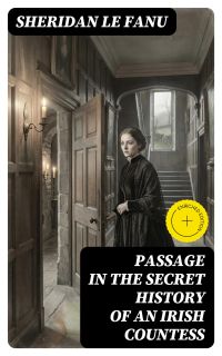 Passage in the Secret History of an Irish Countess