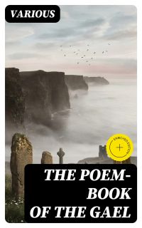 The Poem-Book of the Gael