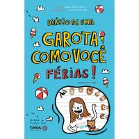 Diário de uma garota como você - Férias